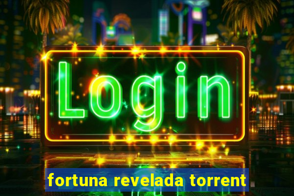 fortuna revelada torrent