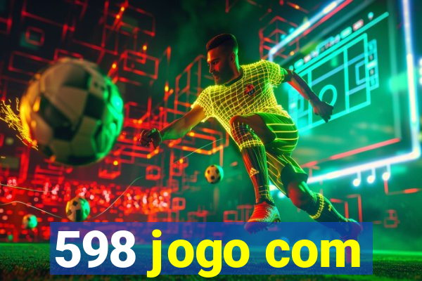 598 jogo com