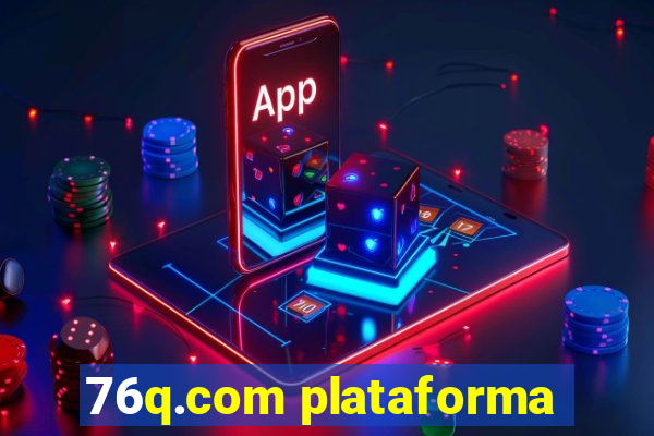 76q.com plataforma