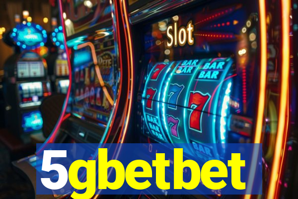 5gbetbet