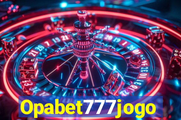 Opabet777jogo