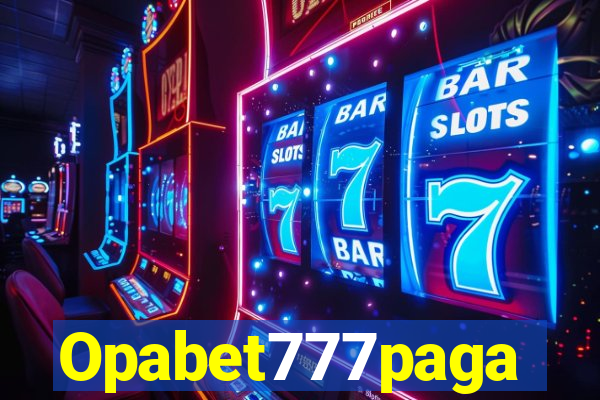 Opabet777paga