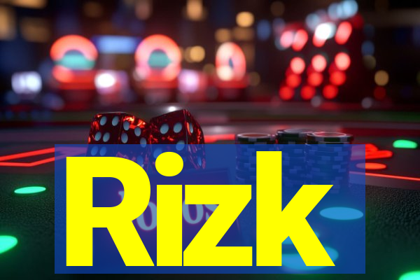 Rizk