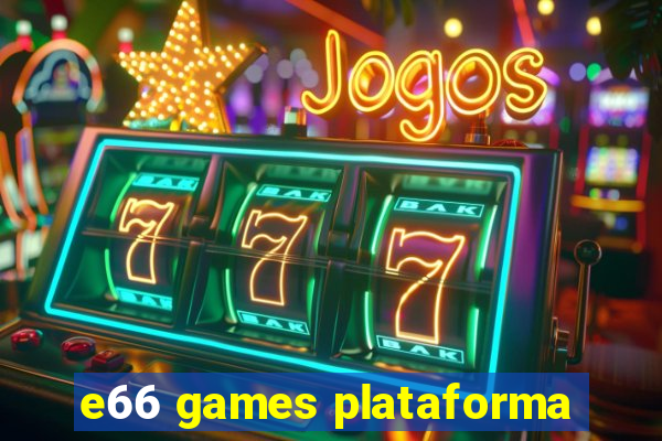 e66 games plataforma