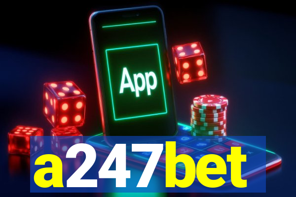 a247bet