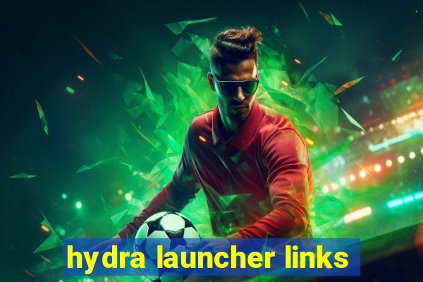 hydra launcher links