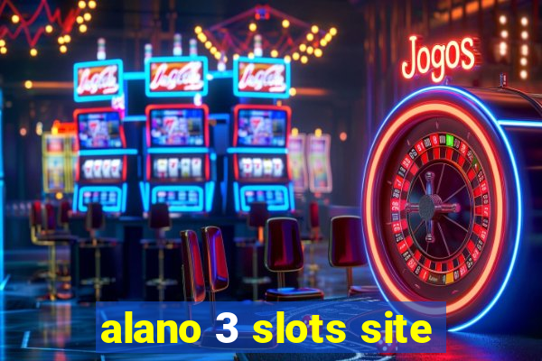 alano 3 slots site