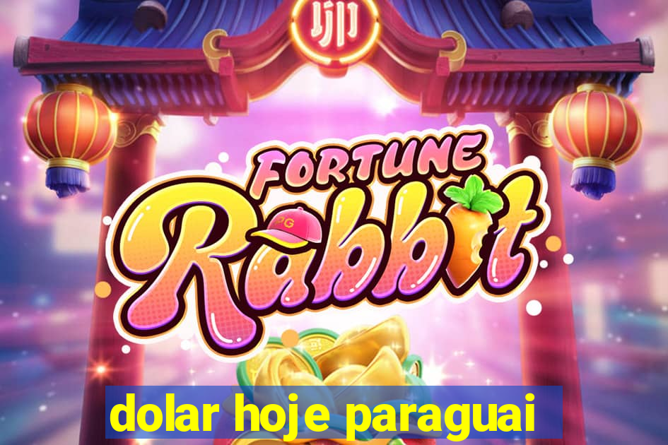 dolar hoje paraguai