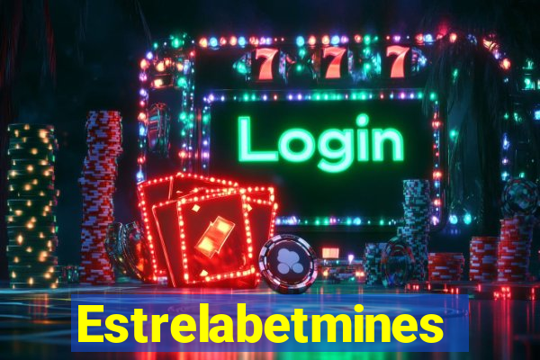 Estrelabetmines