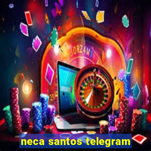 neca santos telegram