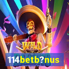 114betb?nus