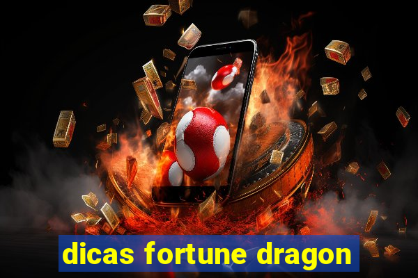 dicas fortune dragon