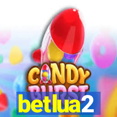 betlua2