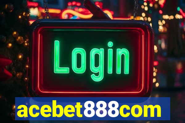 acebet888com