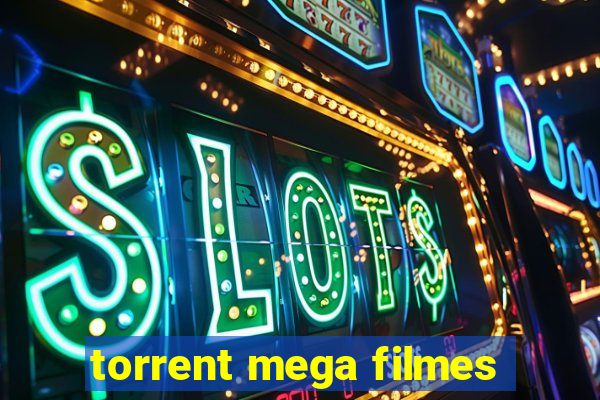 torrent mega filmes