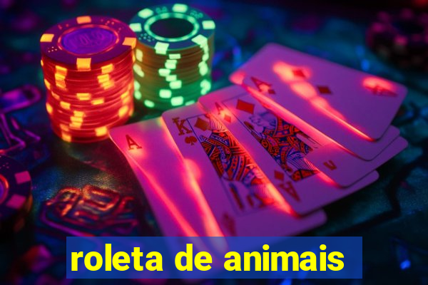 roleta de animais