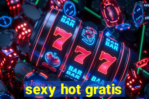 sexy hot gratis