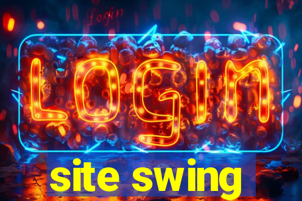 site swing