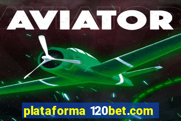 plataforma 120bet.com