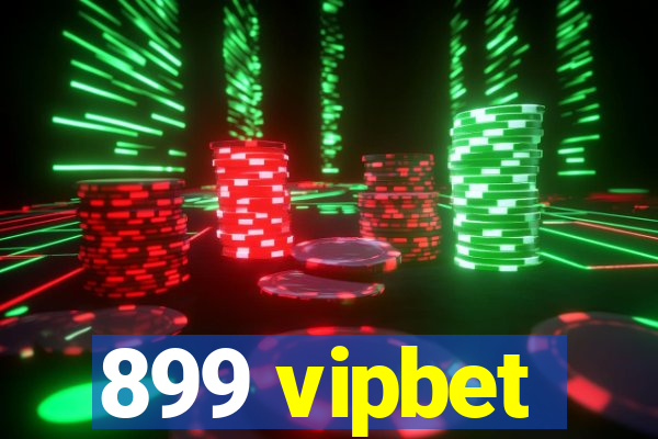 899 vipbet