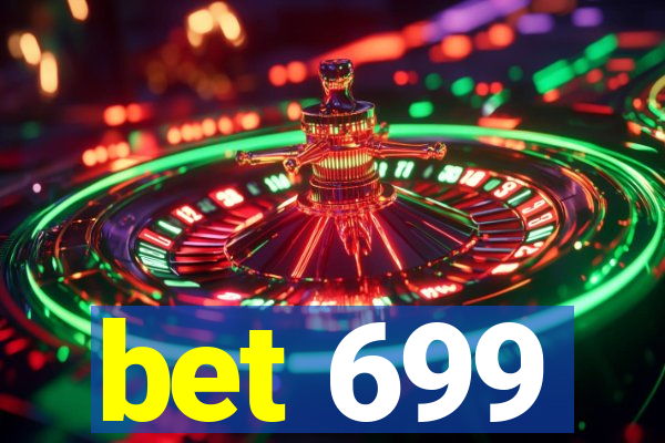 bet 699