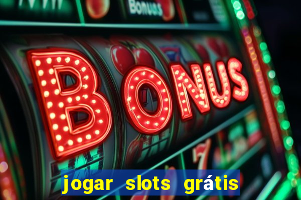 jogar slots grátis fortune tiger