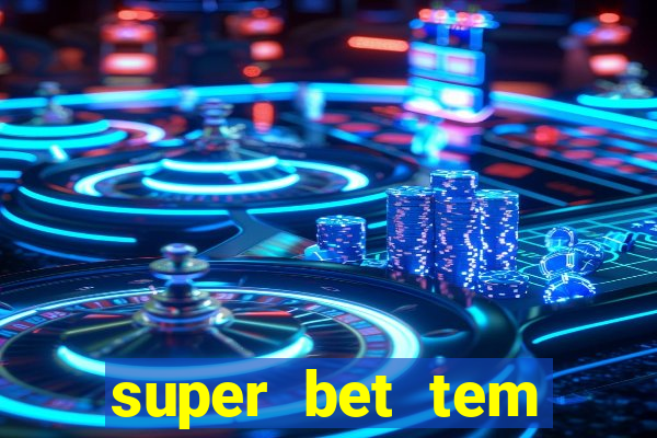 super bet tem pagamento antecipado