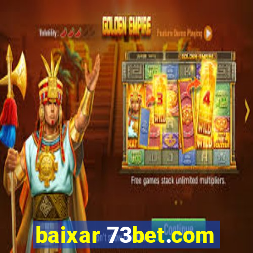 baixar 73bet.com