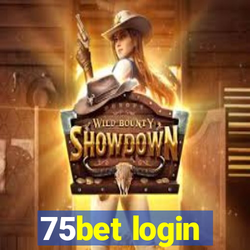 75bet login