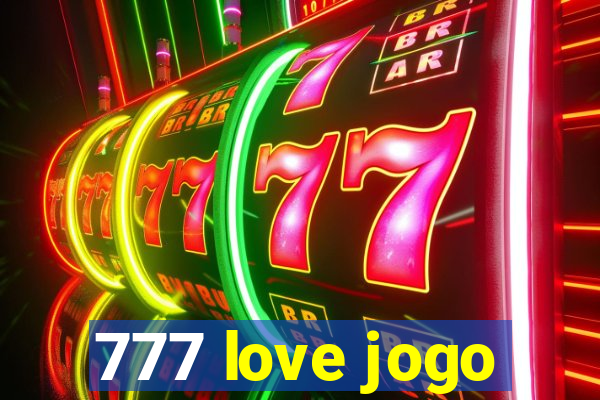 777 love jogo