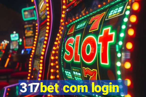 317bet com login