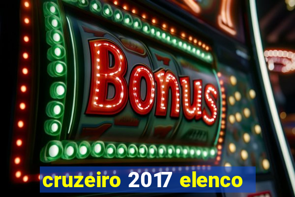 cruzeiro 2017 elenco