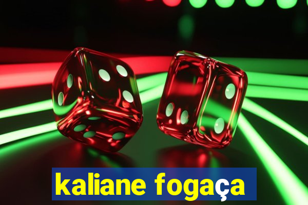 kaliane fogaça