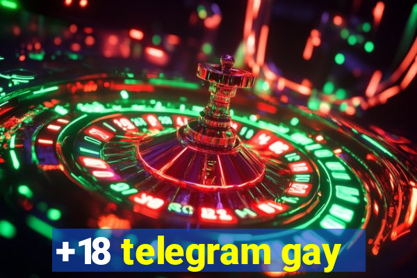 +18 telegram gay