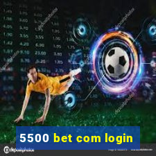 5500 bet com login