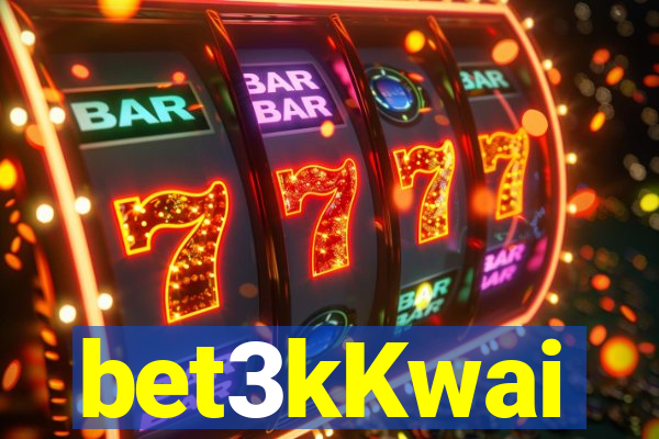 bet3kKwai