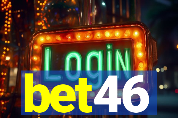 bet46