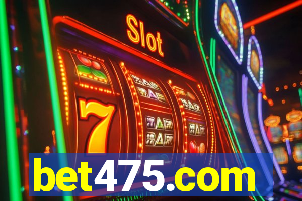 bet475.com