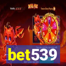 bet539