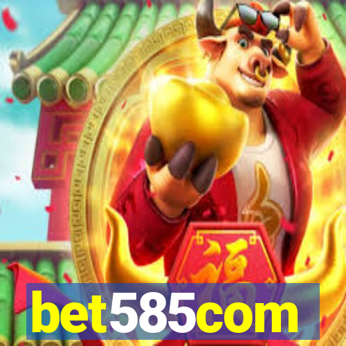 bet585com