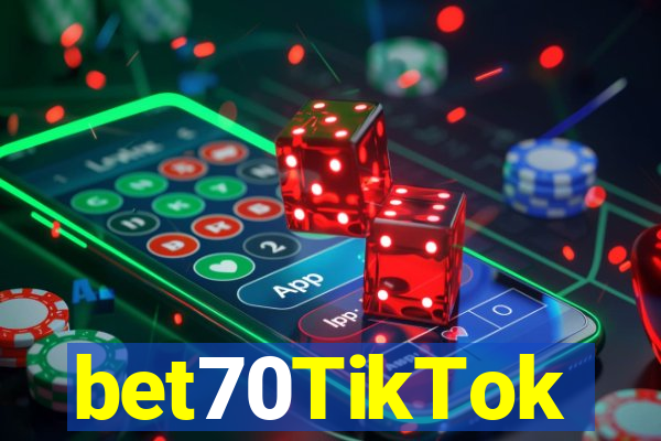 bet70TikTok