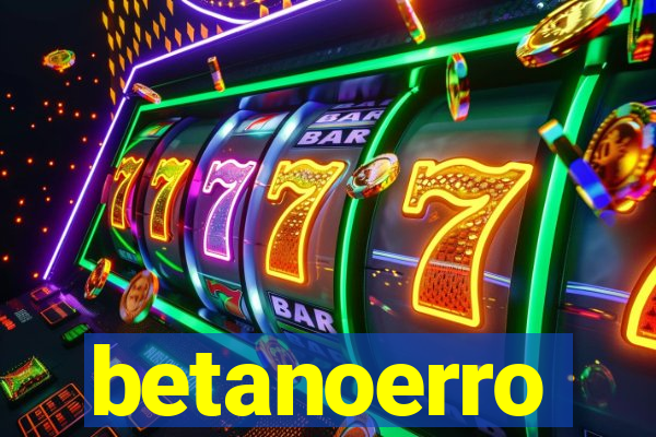 betanoerro