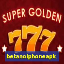 betanoiphoneapk