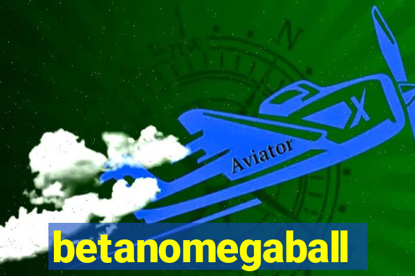 betanomegaball