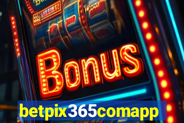 betpix365comapp