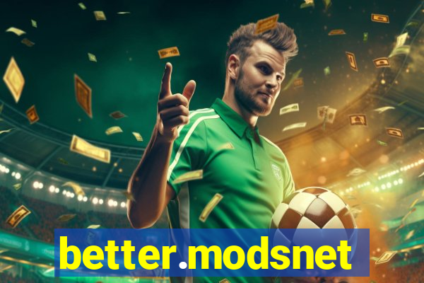 better.modsnet