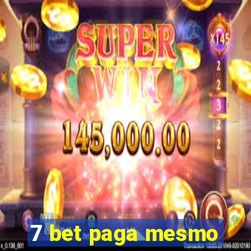 7 bet paga mesmo