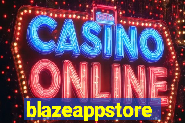 blazeappstore