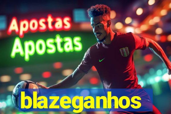 blazeganhos