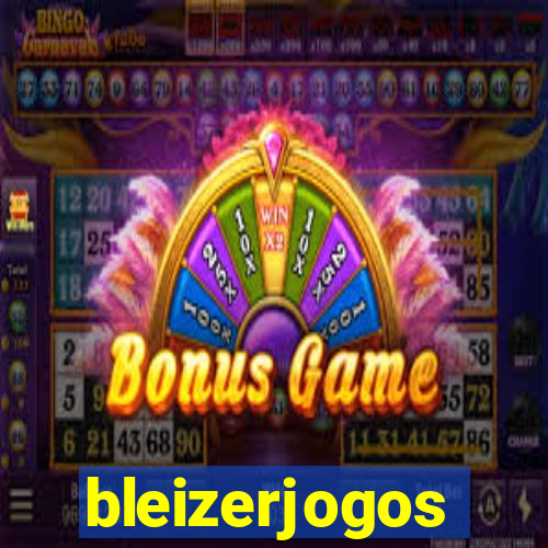 bleizerjogos